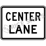 Center Lane Sign