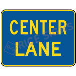 Center Lane Sign