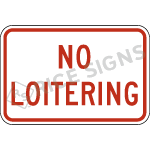 No Loitering Sign