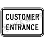 Customer Entrance Sign