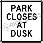 Park Closes At Dusk Sign