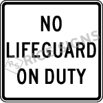 No Lifeguard On Duty Sign