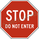 Stop Do Not Enter Sign