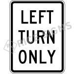 Left Turn Only Sign