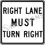 Right Lane Must Turn Right Sign