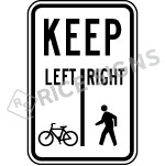 Bicycles Keep Left Pedestrians Keep Right Sign