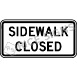 Sidewalk Closed Sign