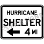 Hurricane Shelter With Distance And Arrow Signs