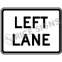 Left Lane Signs