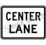 Center Lane Signs