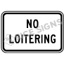 No Loitering Signs