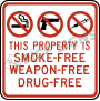 This Property Is Smoke-Free Weapon-Free Drug-Free Signs