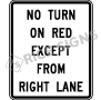 No Turn On Red Except From Right Lane Signs