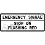 Emergency Signal Stop On Flashing Red Signs