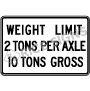 Weight Limit Tons Per Axle Gross Signs