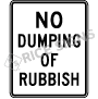 No Dumping Of Rubbish Signs