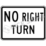 No Right Turn Signs