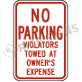 No Parking Violators Towed At Owners Expense Signs