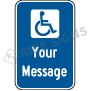 Handicap Symbol With Custom Wording Signs