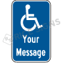 Handicap Symbol With Custom Wording Signs