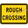 Rough Crossing Signs