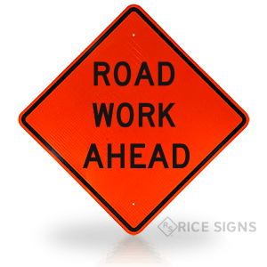 Road Work Ahead Signs