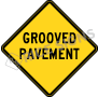 Grooved Pavement Signs