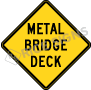 Metal Bridge Deck Signs