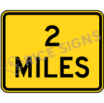 2 Miles Sign