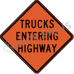 Trucks Entering Highway Sign