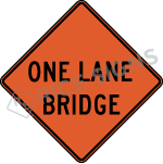 One Lane Bridge Sign