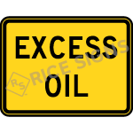 Excess Oil Sign